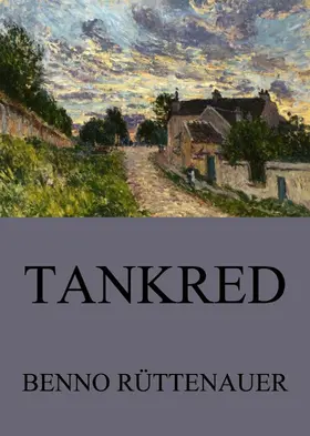 Rüttenauer |  Tankred | eBook | Sack Fachmedien