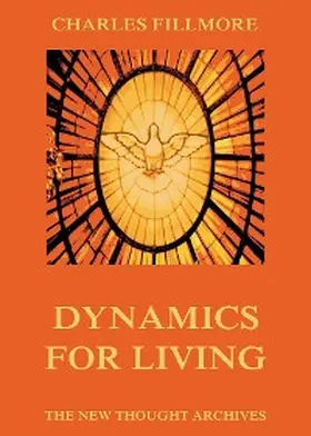 Fillmore |  Dynamics for Living | eBook | Sack Fachmedien
