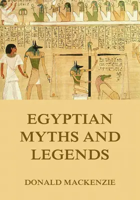 Mackenzie |  Egyptian Myths And Legend | eBook | Sack Fachmedien