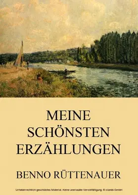 Rüttenauer |  Meine schönsten Erzählungen | eBook | Sack Fachmedien