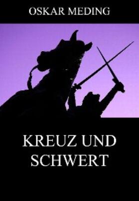 Meding |  Kreuz und Schwert | eBook | Sack Fachmedien
