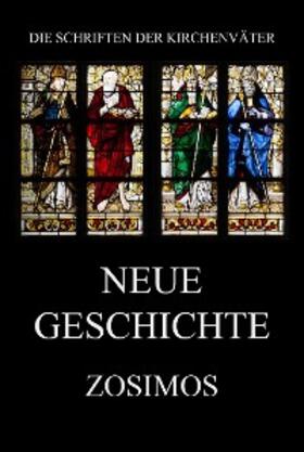 Zosimos |  Neue Geschichte | eBook | Sack Fachmedien