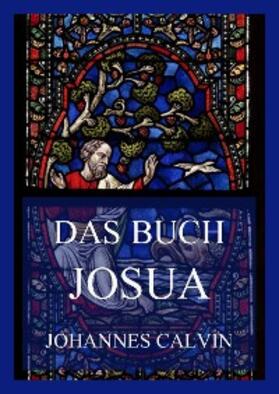 Calvin |  Das Buch Josua | eBook | Sack Fachmedien