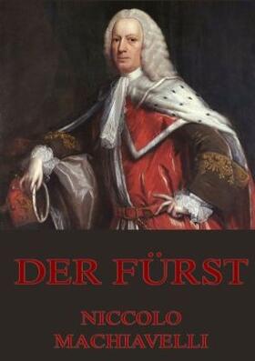 Machiavelli |  Der Fürst | Buch |  Sack Fachmedien