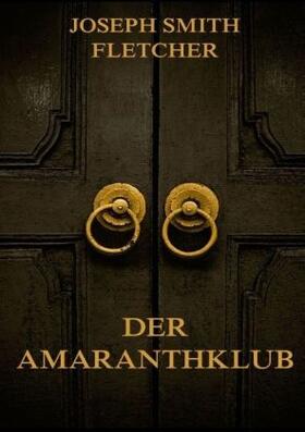 Fletcher |  Der Amaranthklub | Buch |  Sack Fachmedien