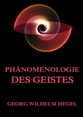 Hegel |  Phänomenologie des Geistes | Buch |  Sack Fachmedien