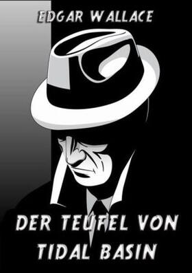 Wallace |  Der Teufel von Tidal Basin | Buch |  Sack Fachmedien