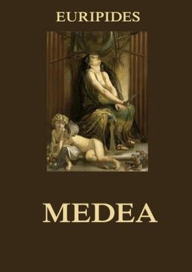 Euripides |  Medea | Buch |  Sack Fachmedien
