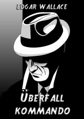 Wallace |  Überfallkommando | Buch |  Sack Fachmedien