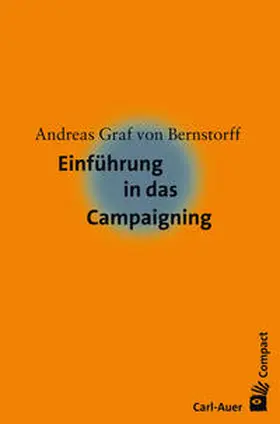 Bernstorff |  Einführung in das Campaigning | Buch |  Sack Fachmedien