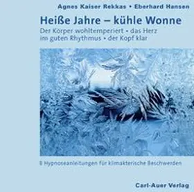 Kaiser Rekkas / Hansen | Heiße Jahre – kühle Wonne | Sonstiges | 978-3-8497-0292-2 | sack.de