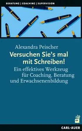 Peischer |  Versuchen Sie's mal mit Schreiben! | Buch |  Sack Fachmedien