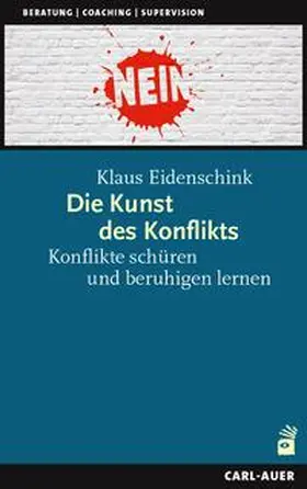 Eidenschink |  Die Kunst des Konflikts | Buch |  Sack Fachmedien