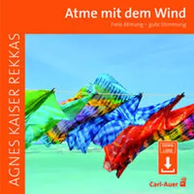 Kaiser Rekkas |  Atme mit dem Wind | Sonstiges |  Sack Fachmedien