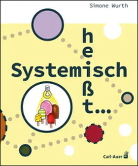 Wurth |  Systemisch heißt ... | Buch |  Sack Fachmedien