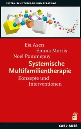 Asen / Morris / Pommepuy |  Systemische Multifamilientherapie | Buch |  Sack Fachmedien