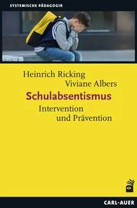 Ricking / Albers |  Schulabsentismus | Buch |  Sack Fachmedien