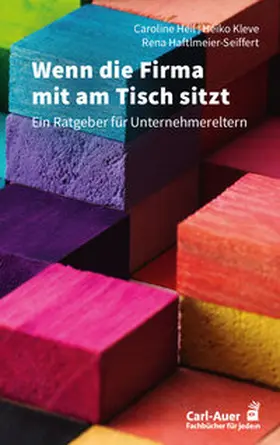 Heil / Kleve / Haftlmeier-Seiffert |  Wenn die Firma mit am Tisch sitzt | Buch |  Sack Fachmedien