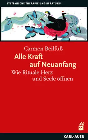Beilfuß |  Alle Kraft auf Neuanfang | Buch |  Sack Fachmedien