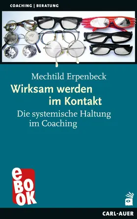 Erpenbeck |  Wirksam werden im Kontakt | eBook | Sack Fachmedien