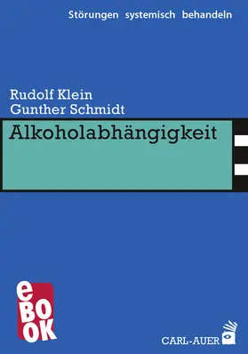 Klein / Schmidt |  Alkoholabhängigkeit | eBook | Sack Fachmedien