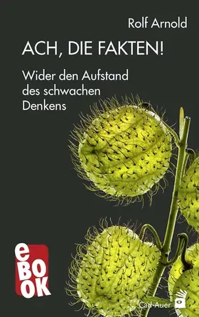 Arnold |  Ach, die Fakten! | eBook | Sack Fachmedien