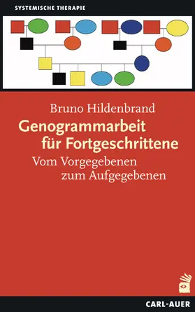 Hildenbrand |  Genogrammarbeit für Fortgeschrittene | eBook | Sack Fachmedien