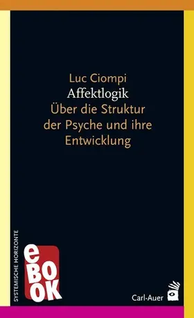 Ciompi |  Affektlogik | eBook | Sack Fachmedien