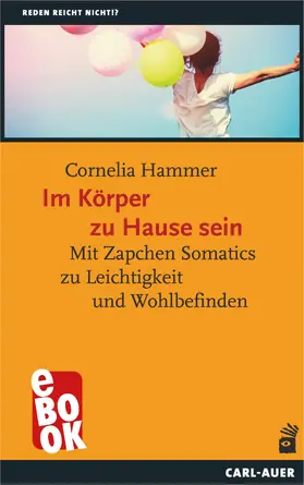 Hammer |  Im Körper zu Hause sein | eBook | Sack Fachmedien