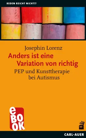 Lorenz |  Anders ist eine Variation von richtig | eBook | Sack Fachmedien