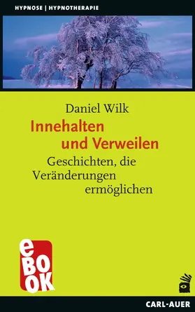 Wilk |  Innehalten und Verweilen | eBook | Sack Fachmedien