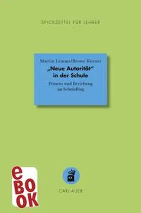 Lemme / Körner |  "Neue Autorität" in der Schule | eBook | Sack Fachmedien