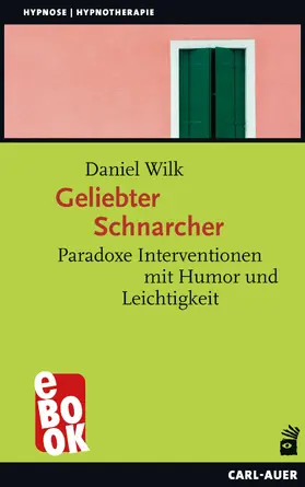 Wilk |  Geliebter Schnarcher | eBook | Sack Fachmedien