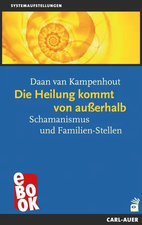 Kampenhout |  Die Heilung kommt von außerhalb | eBook | Sack Fachmedien