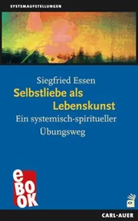 Essen |  Selbstliebe als Lebenskunst | eBook | Sack Fachmedien