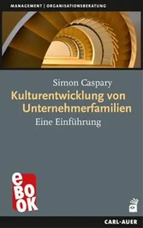 Caspary |  Kulturentwicklung von Unternehmerfamilien | eBook | Sack Fachmedien