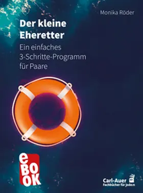 Röder |  Der kleine Eheretter | eBook | Sack Fachmedien