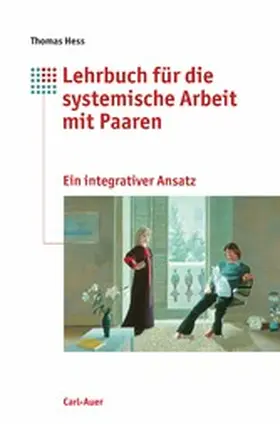Hess |  Lehrbuch für die systemische Arbeit mit Paaren | eBook | Sack Fachmedien