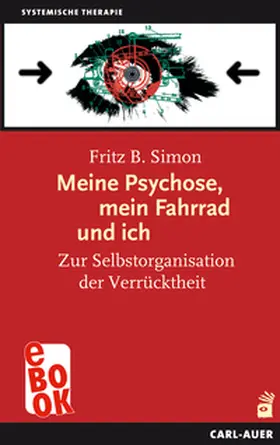 Simon |  Meine Psychose, mein Fahrrad und ich | eBook | Sack Fachmedien