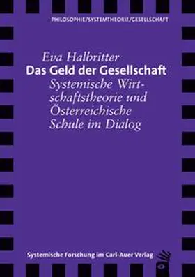 Halbritter |  Das Geld der Gesellschaft | Buch |  Sack Fachmedien