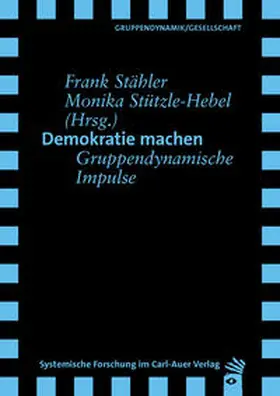 Stähler / Stützle-Hebel |  Demokratie machen | Buch |  Sack Fachmedien