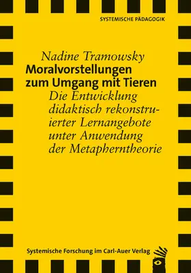 Tramowsky |  Moralvorstellungen zum Umgang mit Tieren | eBook | Sack Fachmedien