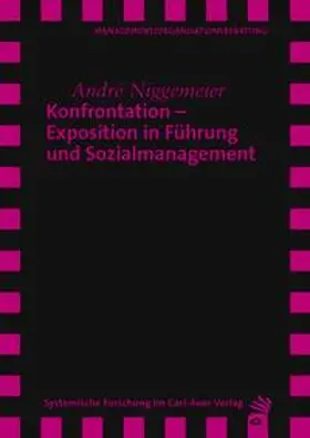 Niggemeier |  Konfrontation – Exposition in Führung und Sozialmanagement | Buch |  Sack Fachmedien