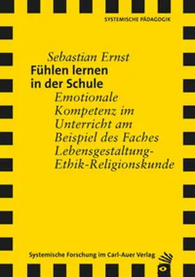 Ernst |  Fühlen lernen in der Schule | Buch |  Sack Fachmedien