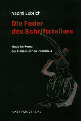 Lubrich |  Die Feder des Schriftstellers | Buch |  Sack Fachmedien