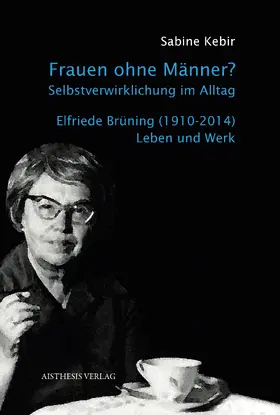 Kebir |  Frauen ohne Männer? Selbstverwirklichung im Alltag. | Buch |  Sack Fachmedien