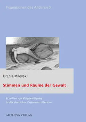 Milevski |  Stimmen und Räume der Gewalt | eBook | Sack Fachmedien