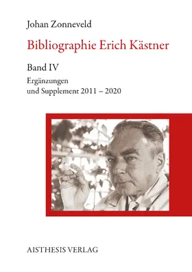 Zonneveld |  Bibliographie Erich Kästner Band IV | Buch |  Sack Fachmedien