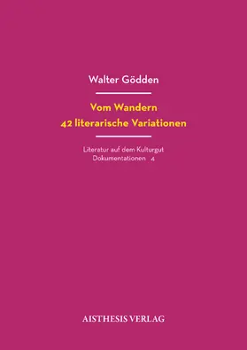 Gödden |  Vom Wandern. 42 literarische Variationen | Buch |  Sack Fachmedien