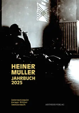Eke / Ludwig / Vaßen |  Heiner-Müller-Jahrbuch 2025 | Buch |  Sack Fachmedien